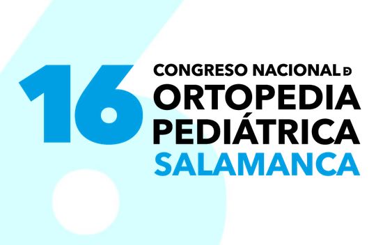 16 Congreso Nacional de Ortopedia Pediátrica