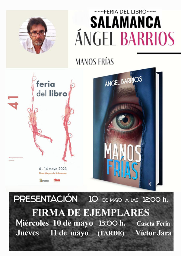 Presentación de Manos frías de Ángel Barrios