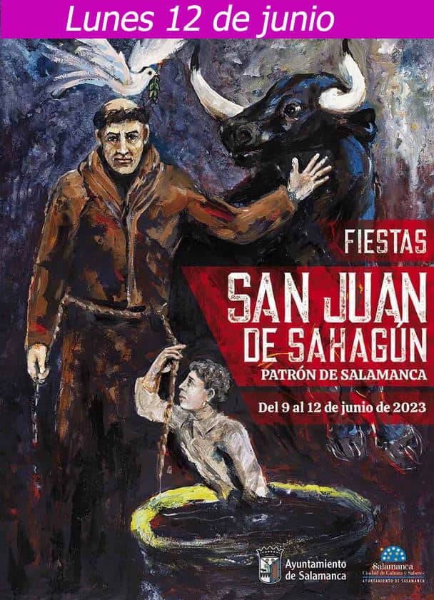 Lunes 12-Fiestas-San-Juan-de-Sahagun-2023.-Patron-de-Salamanca