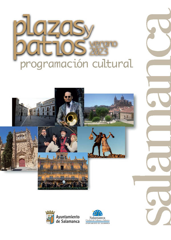 Plazas y Patios verano 2023 Salamanca. Programación cultural