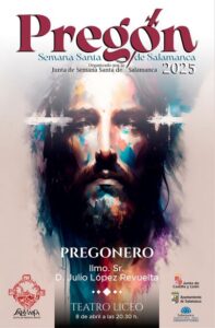 Pregón de Semana Santa 2025 en Salamanca