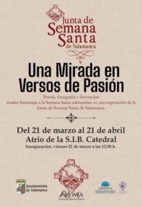 Una mirada en versos de Pasión. Exposición Semana Santa Salamanca 2025