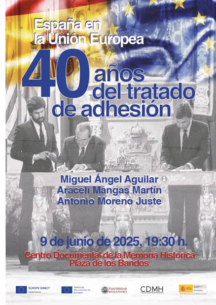España en la Unión Europea. 40 años del Tratado de Adhesión